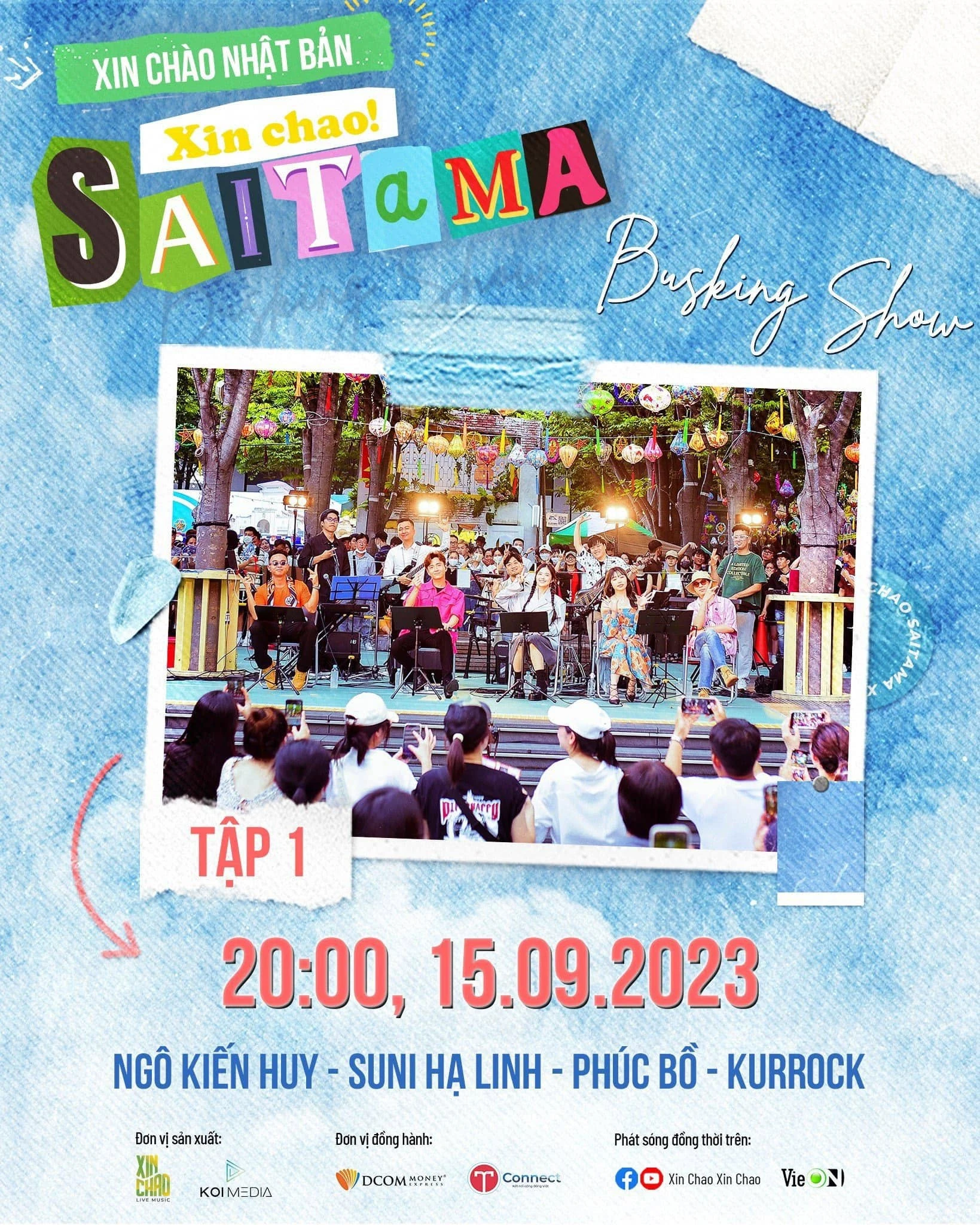 KV Xin Chào Saitama Busking Show tập 1 với hình ảnh sân khấu và khán giả